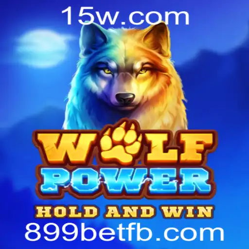 Explorando o Universo de WolfPower e a Plataforma 899bet